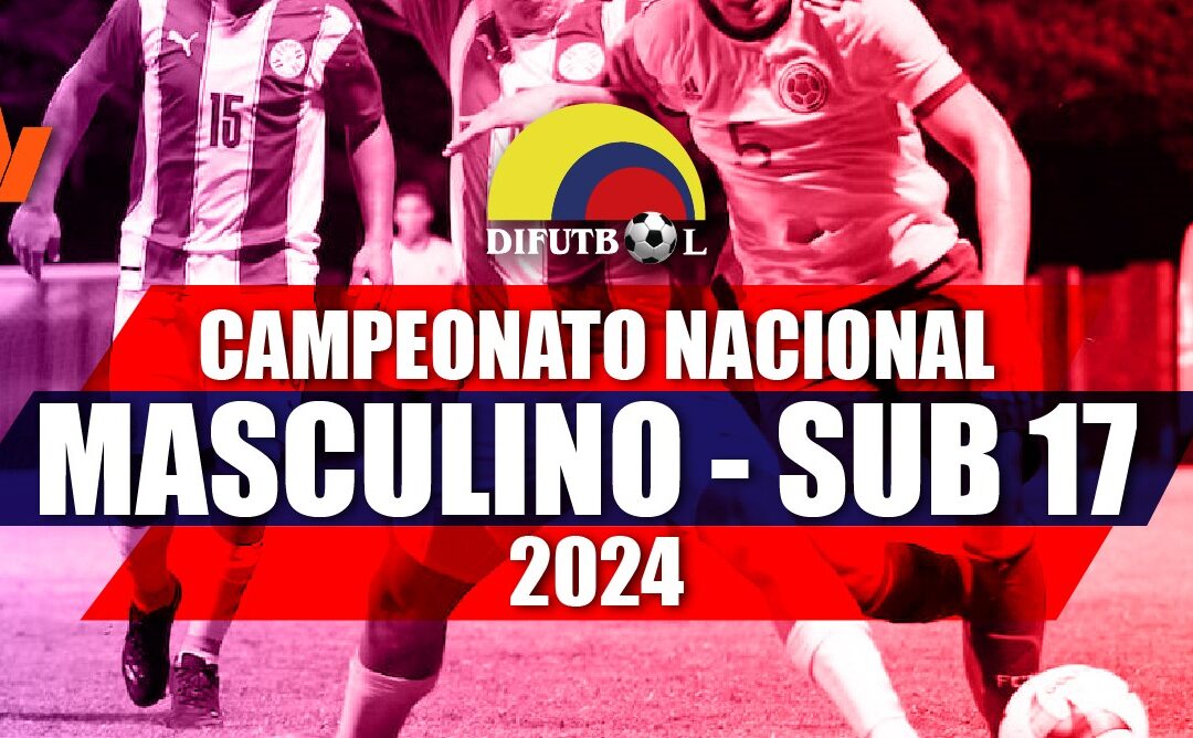 CAMPEONATO NACIONAL SUB.17 MASCULINO COPA “WIN SPORTS ” 2024 FASE CLASIFICATORIA GRUPO 5 SEDE BOGOTA FECHAS 15 al 18 DE ABRIL DE 2024