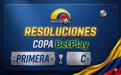 RESOLUCIÓN No. 064 de 2026 (01 de julio de 2026) CAMPEONATO NACIONAL PRIMERA C BETPLAY