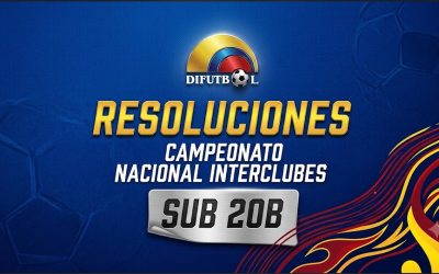 RESOLUCIÓN No. 062 de 2026 (01 de julio de 2026) SUB 20B – INTERCLUBES