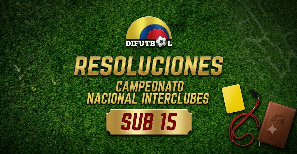 RESOLUCIÓN No. 118 de 2026 (2 de septiembre de 2026) SUB15 – INTERCLUBES
